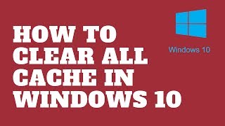 How to Clear All Cache in Windows 10 [upl. by Kilby]