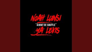 A bout de souffle feat Ya Levis [upl. by Kendyl]