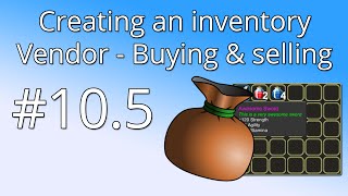 Unity Tutorial Creating an inventoryPART 105  Vendor Buying and Selling [upl. by Brewer]