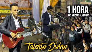 Talento Divino  Alabanzas en Vivo [upl. by Katya288]