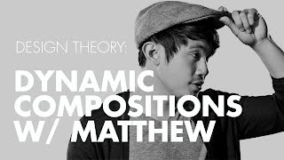 Design Theory How To Make Dynamic Compositions [upl. by Artenak]