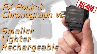 FX Pocket Chronograph v2 Smaller and Rechargeable FX Airguns Chronograph [upl. by Assek]