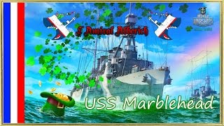 World Of Warships  USS Marblehead  Spécial SaintPatrick FR [upl. by Scrogan]