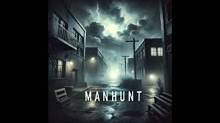 Manhunt  Time [upl. by Iver663]