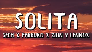 Sech  Solita LetraLyrics ft Farruko Zion y Lennox [upl. by Bleier]