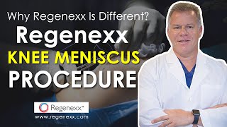 Regenexx Knee Meniscus Procedure  Why Regenexx Is Different [upl. by Phoebe]