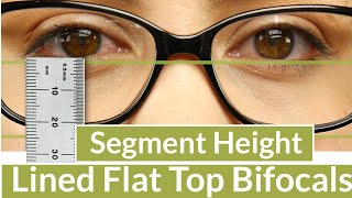 Segment Height for Lined Flat Top Bifocal Lenses [upl. by Eeslek]