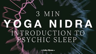 Introduction to Yoga Nidra Psychic Sleep with Caley Alyssa [upl. by Laband86]