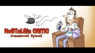 Commercials  Nostalgia Critic [upl. by Thorbert]