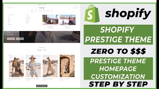 Shopify Prestige Theme Customization  Prestige Theme Homepage  Theme Customization  Ecomm Hacks [upl. by Brietta]