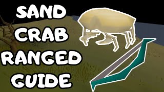 Sand Crab Ranged Guide 2021 Beginner Friendly [upl. by Ahsiak]