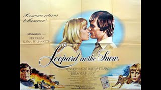 Leopard in the Snow 1977  Susan Penhaligon romantic drama [upl. by Virgin541]