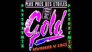 PASSOREMIX Gold Plus Pres Des Etoiles 1985 MAXI REWORKED V 2021 [upl. by Pinchas68]