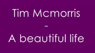 Tim Mcmorris A beautiful life Subtitulado al español [upl. by Keviv35]