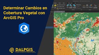 Descubre cómo calcular cambios en la cobertura vegetal en minutos con ArcGIS Pro [upl. by Can]