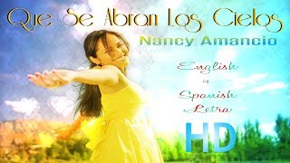 quot❥Que Se Abran ✺ Los ☁ Cielosquot ❤ Nancy Amanico Letra [upl. by Sirhc]