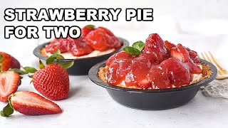 INDIVIDUAL STRAWBERRY PIE FOR TWO [upl. by Dearborn]