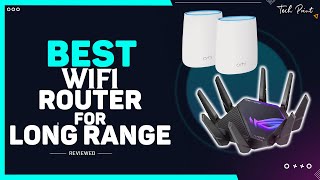 TOP 7 Best WiFi Router for Long Range 2023 ⚡ Dont MISS [upl. by Minerva]