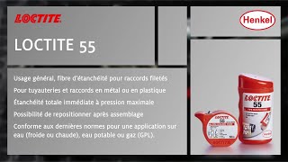 LOCTITE 55 fibre détanchéité pour tuyauteries [upl. by Acinyt]