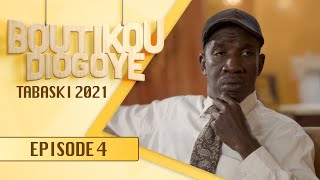 Boutikou Diogoye  Tabaski 2021  Episode 4 [upl. by Nylahsoj]