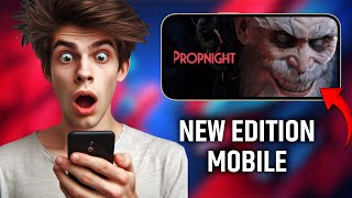 Propnight Mobile Edition  Gameplay Showcase for Android amp iOS [upl. by Ahtaela]