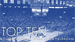 Top Ten Loudest Moments Inside Allen Fieldhouse [upl. by Sale]