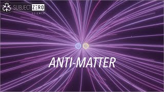 Antimatter  How it is made 2019 [upl. by Ariat]