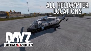 Dayz Expansion  Where to find Helicopters All Locations Guide [upl. by Mukul]