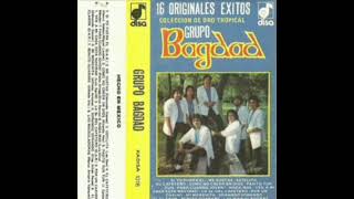 Grupo Bagdad 16 exitos 1987 Álbum completo [upl. by Ainesej599]