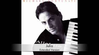 Michael Fortunati  Julia Extended Version [upl. by Eiuqnimod]