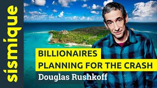 quotWe have a plan Bquot Understanding the billionaires mindset  DOUGLAS RUSHKOFF [upl. by Elatnahc461]