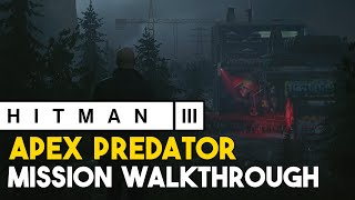 Hitman 3 Apex Predator Story Mission Walkthrough All 5 ICA Agent Locations [upl. by Gauntlett]