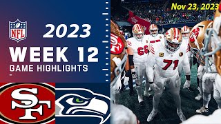 San Francisco 49ers vs Seattle Seahawks Week 12 FULL GAME 112323  NFL Highlights Today [upl. by Freedman357]