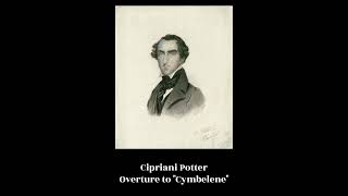 Cipriani Potter  Overture to quotCymbelenequot [upl. by Seditsira80]