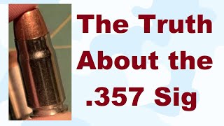 S2E56 The Truth About the 357 Sig [upl. by Winthorpe334]