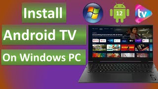 How to install Android TV OS on PC or Laptop  How to watch FIFA World Cup 2022 live on PC Laptop [upl. by Arym173]