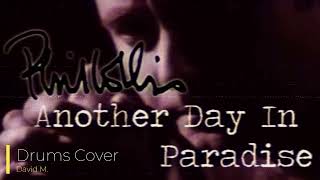 Phil Collins Another day in Paradise  David M drums cover [upl. by Aikyt]