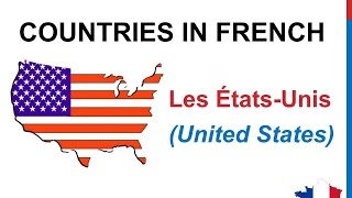 French Lesson 52  COUNTRIES in French A to F Vocabulary Nationalities Les Pays Nationalités [upl. by Aztiram]