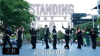 KPOP IN PUBLIC  ONE TAKE 정국 Jung Kook Standing Next to You Dance Cover by TRUTH Australia [upl. by Meeharb687]