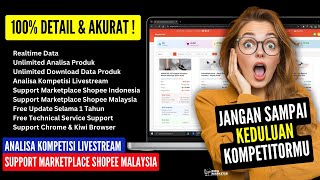 TERBARU Tool Riset Produk Shopee Analisa Kompetisi Livestream Support Marketplace Shopee Malaysia [upl. by Levitan674]