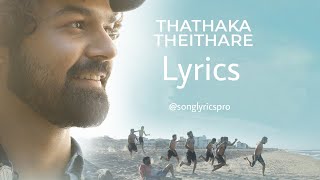 Thathaka Theithare Song Lyrics  Hridayam  Pranav  Prithviraj [upl. by Crosley]