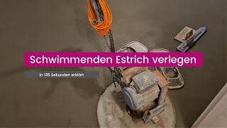 Schwimmenden Estrich verlegen  in 135 Sekunden erklärt [upl. by Notyal]