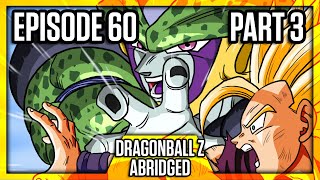 Dragon Ball Z Abridged Episode 60  Part 3  DBZA60  Team Four Star TFS [upl. by Anid]