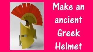 Arts and Crafts How to make an ancient Greek Helmet [upl. by Karlow]