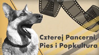 Czterej Pancerni Pies i Popkultura [upl. by Sualocin546]