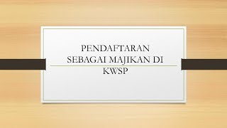 Pendaftaran Sebagai Majikan di KWSP [upl. by Elockin]