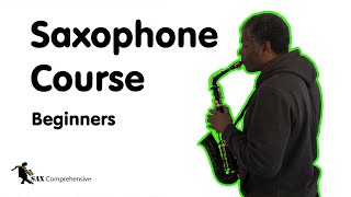 Saxophone course Beginners [upl. by Heathcote]