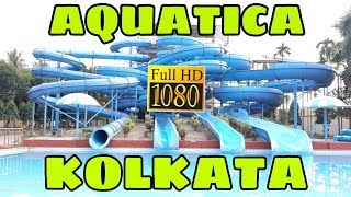 AQUATICA WATER PARK KOLKATA  COMPLETE TOUR [upl. by Glorianna]