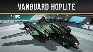 ✖ Star Citizen » Vanguard Hoplite [upl. by Aihsik760]