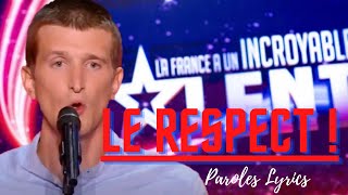 Cyril  Le respect Paroles Lyrics  La France à Un Incroyable Talent [upl. by Braun830]